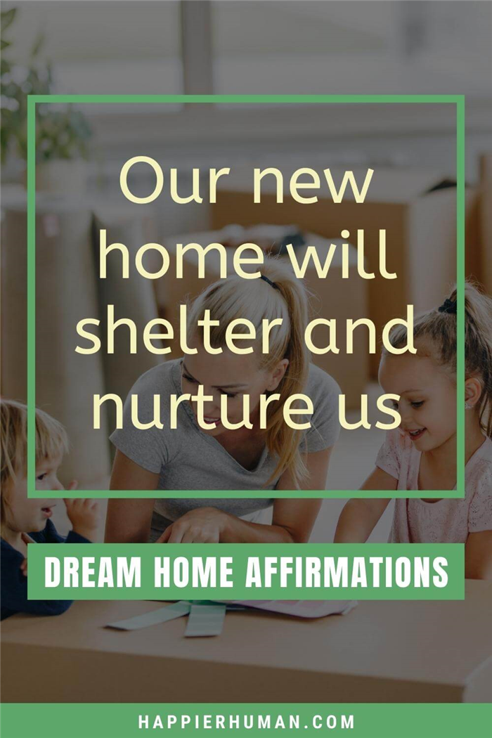 Аффирмации на дом мечты - Наш новый дом приютит и воспитает нас | Аффирмации на машину мечтыАффирмации на переезд в новый штат