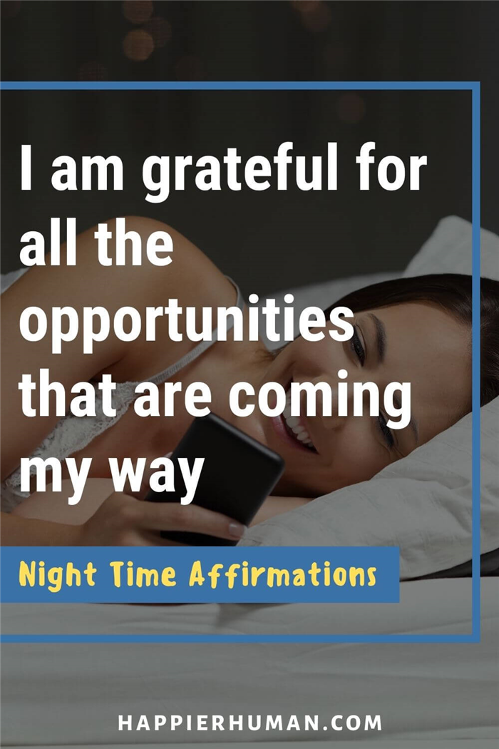 Аффирмации на ночь - Я благодарен за все возможности, которые открываются передо мной |Ежедневные аффирмации на успех |Ежедневные аффирмации на любовь |Содержание программы 