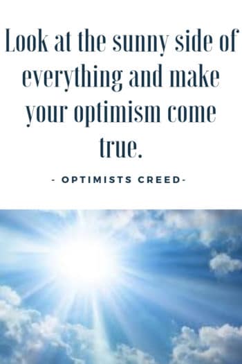 Правило Кредо Оптимиста № 4: Смотрите на все с солнечной стороны и воплощайте свой оптимизм в жизнь.
